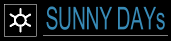 SUNNY DAYs